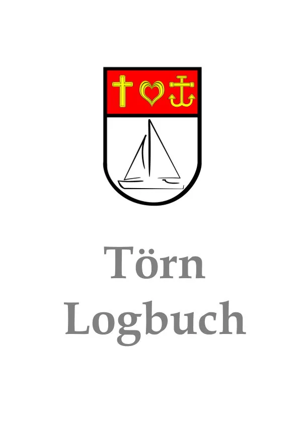 Cover des Buches Törn Logbuch – Das unverzichtbare Bordlog für Charteryachten von Andreas Konrad. Zuverlässige und rechtssichere Logbuchführung aus der maritimen Praxis